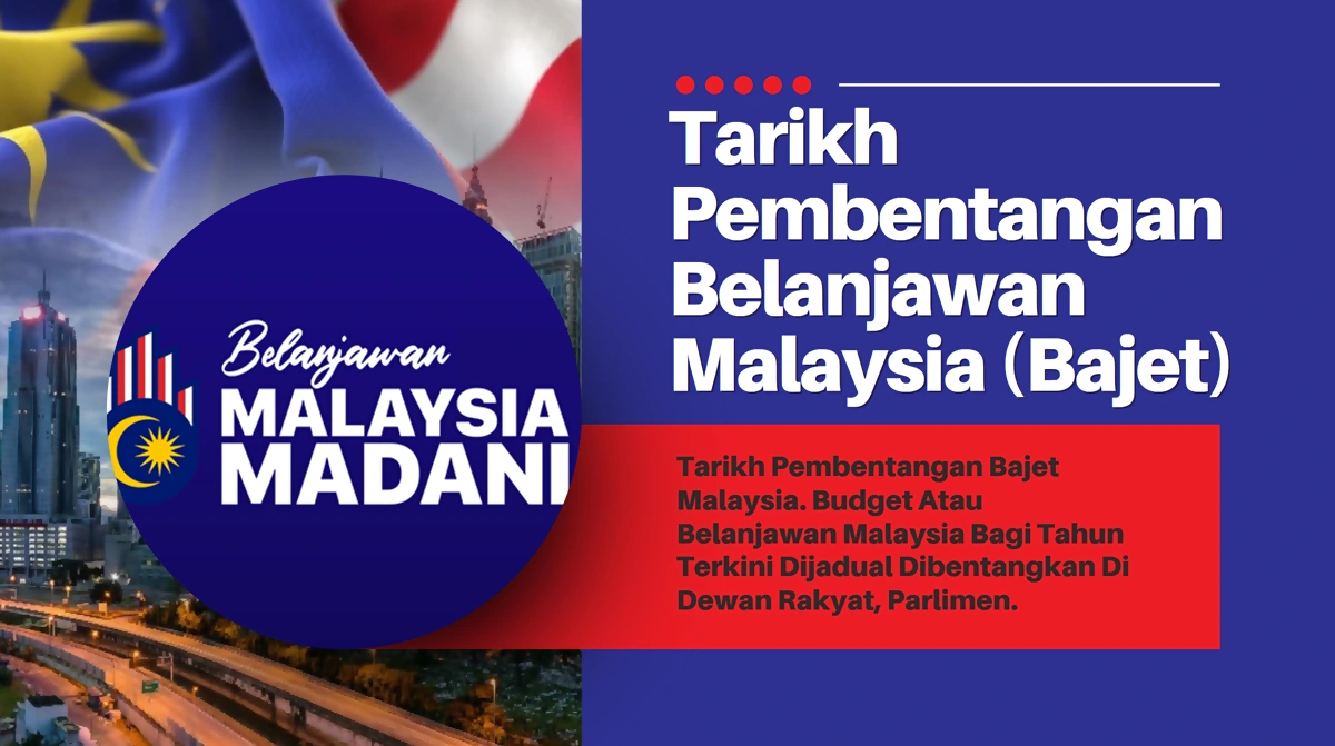 tarikh bentang belanjawan terkini malaysia