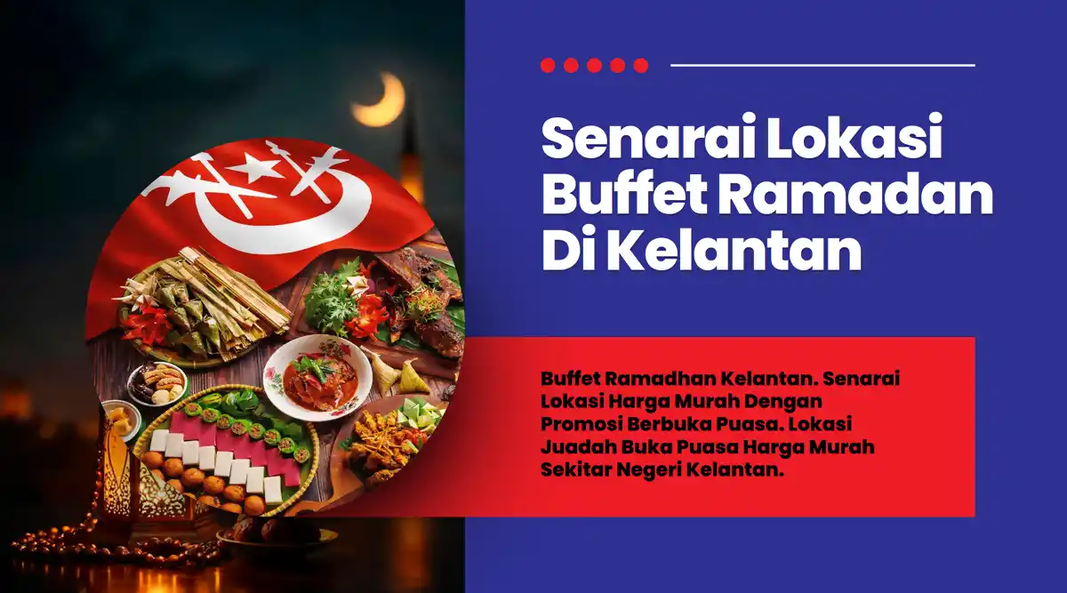 buffet ramadan murah kelantan