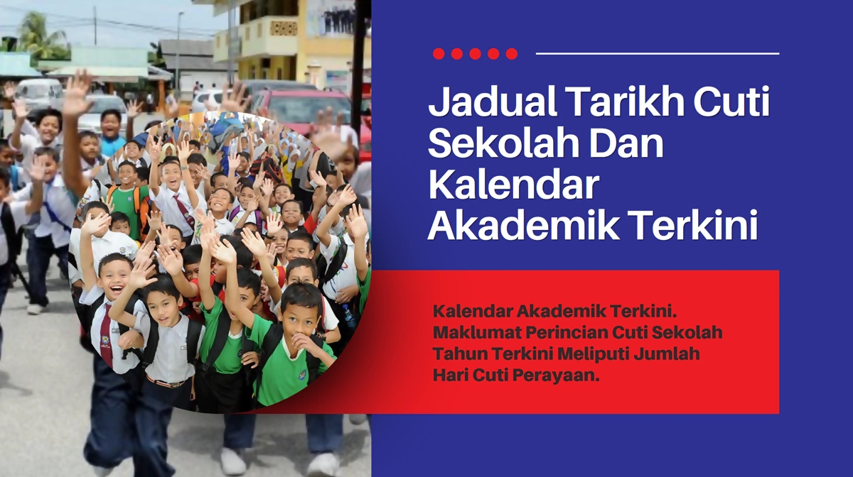 cuti sekolah tarikh terkini