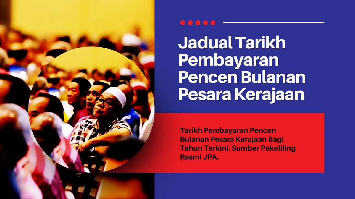 tarikh duit pencen pesara kerajaan terkini
