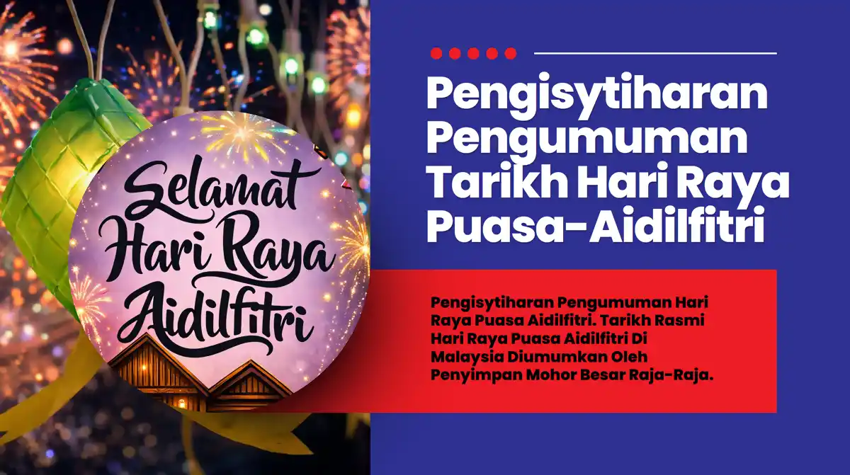pengumuman tarikh hari raya puasa