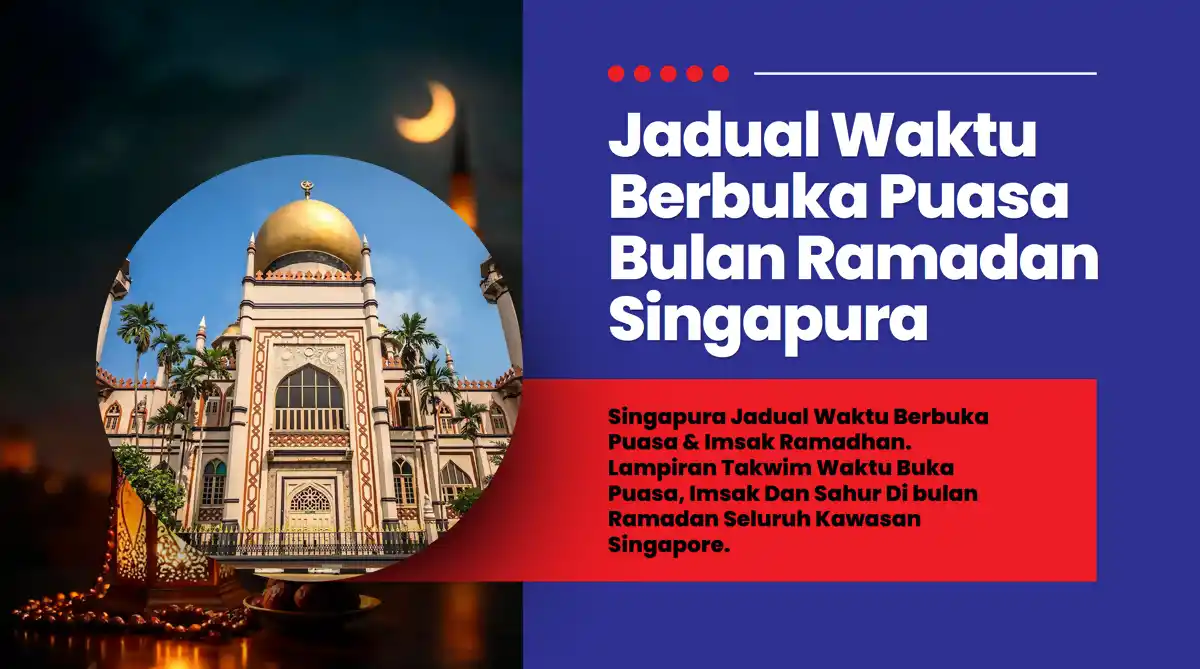 waktu berbuka puasa singapore