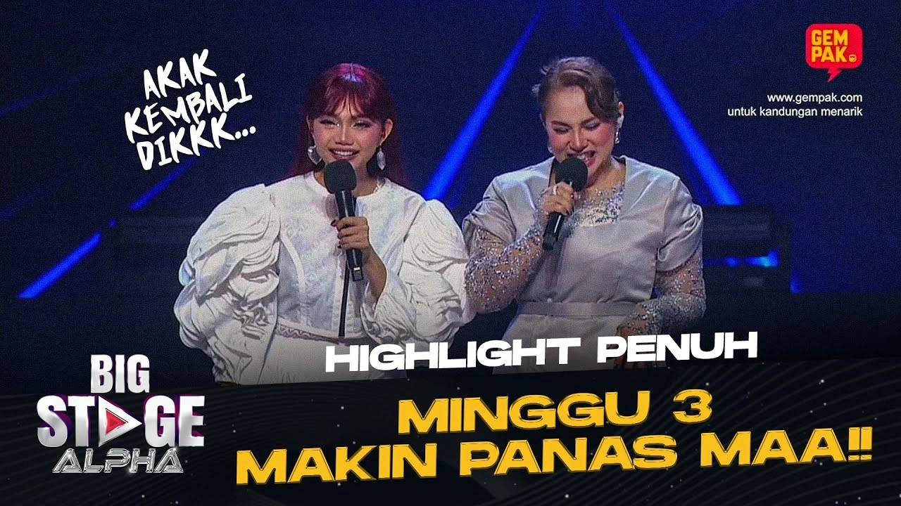 big stage alpha 2025 minggu 3