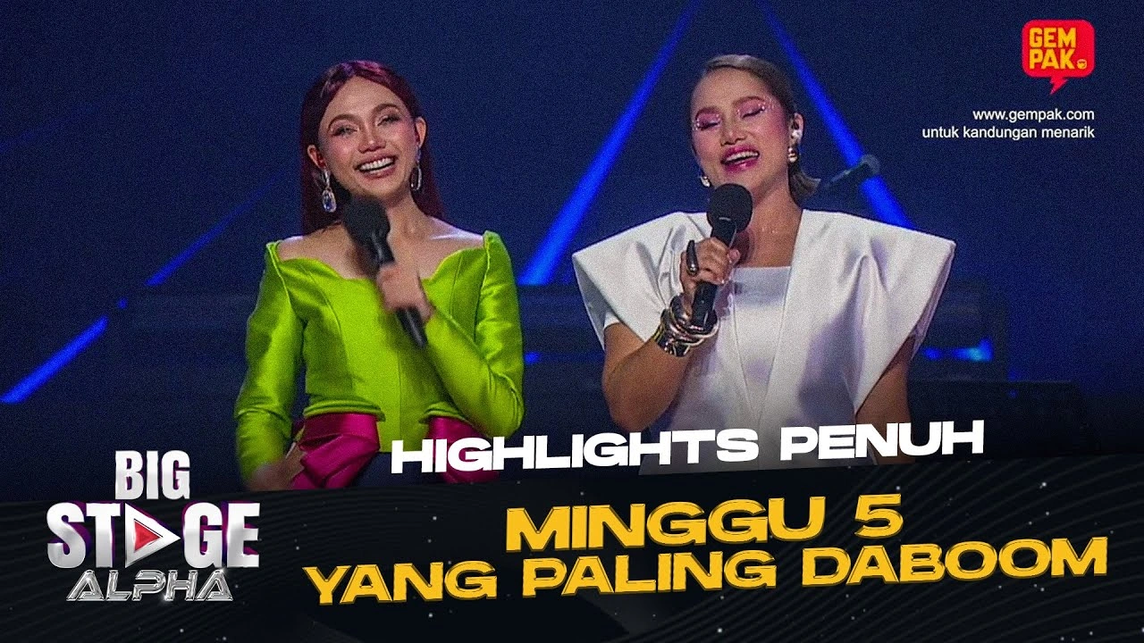 big stage alpha 2025 minggu 5 hd