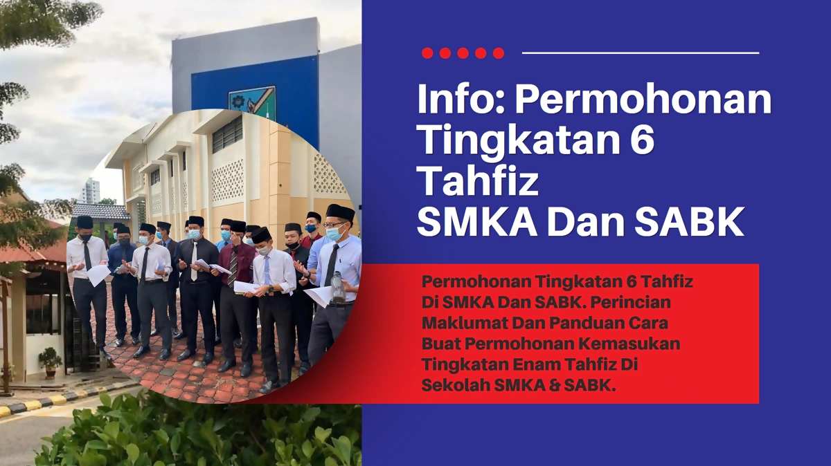 permohonan sekolah tahfiz tingkatan 6 smka sabk