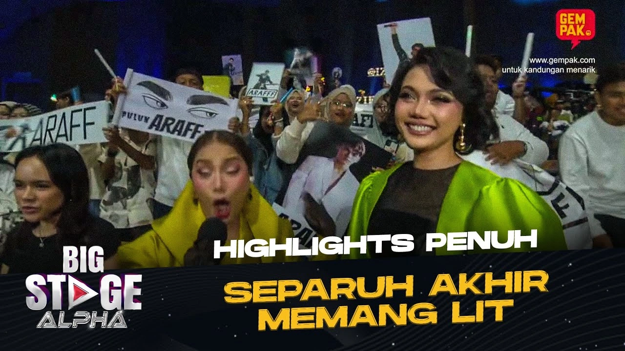 big stage alpha 2025 minggu separuh akhir