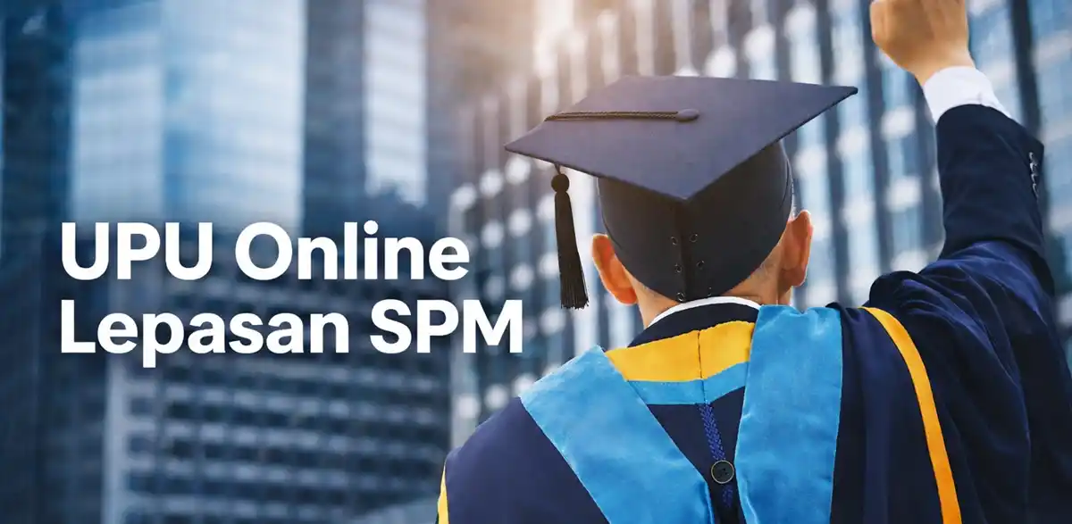 upu lepasan spm