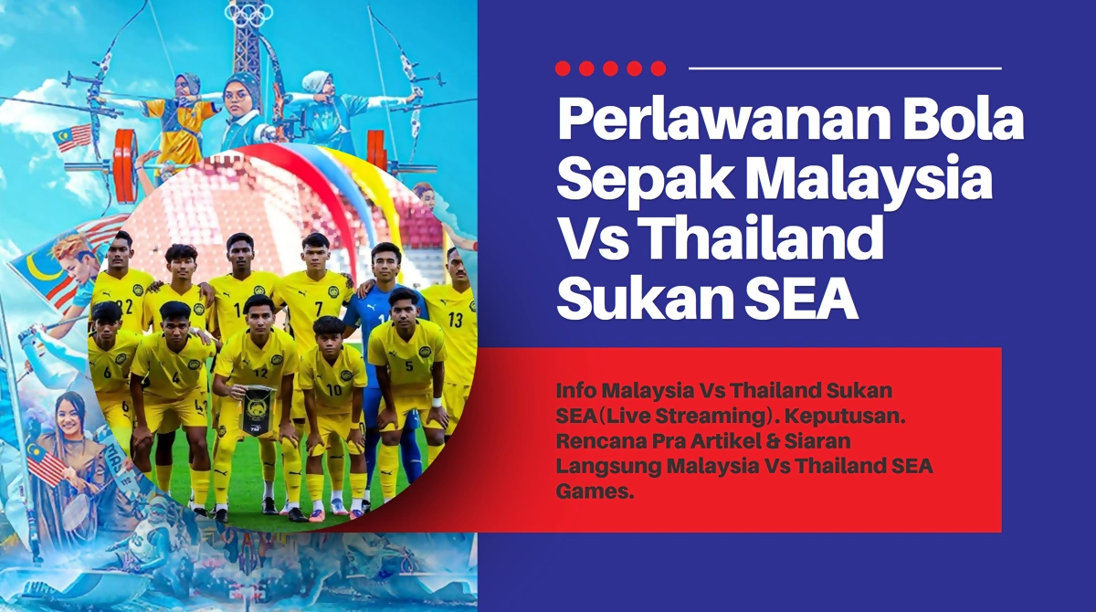 live malaysia vs thailand sea games