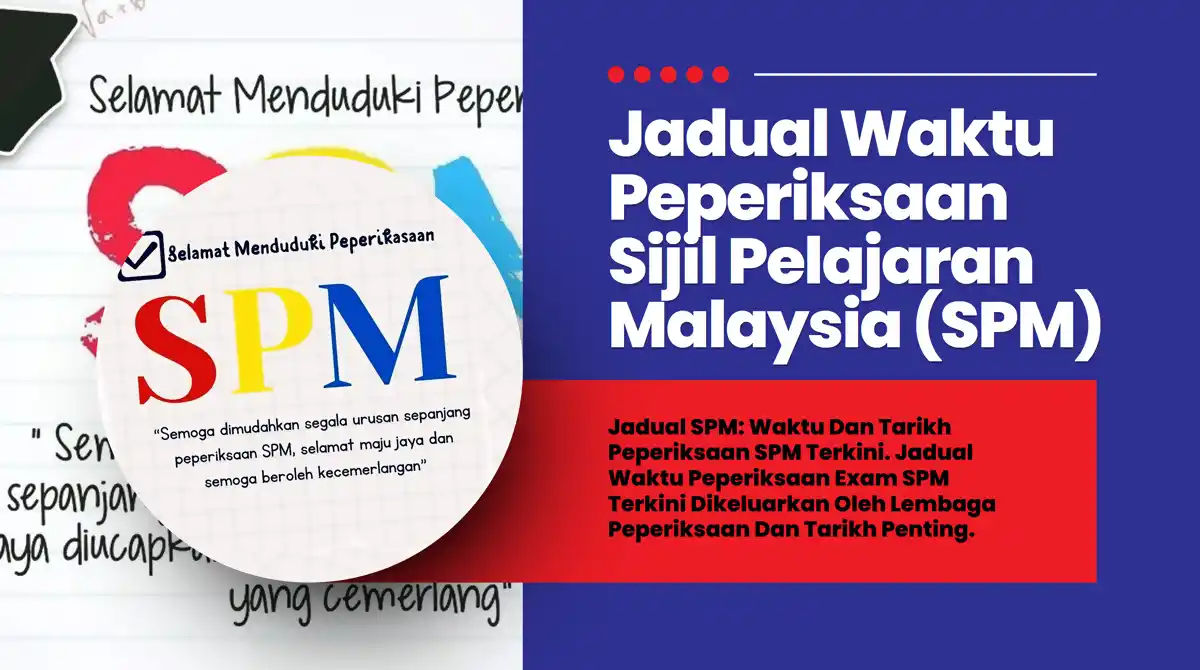 jadual peperiksaan spm