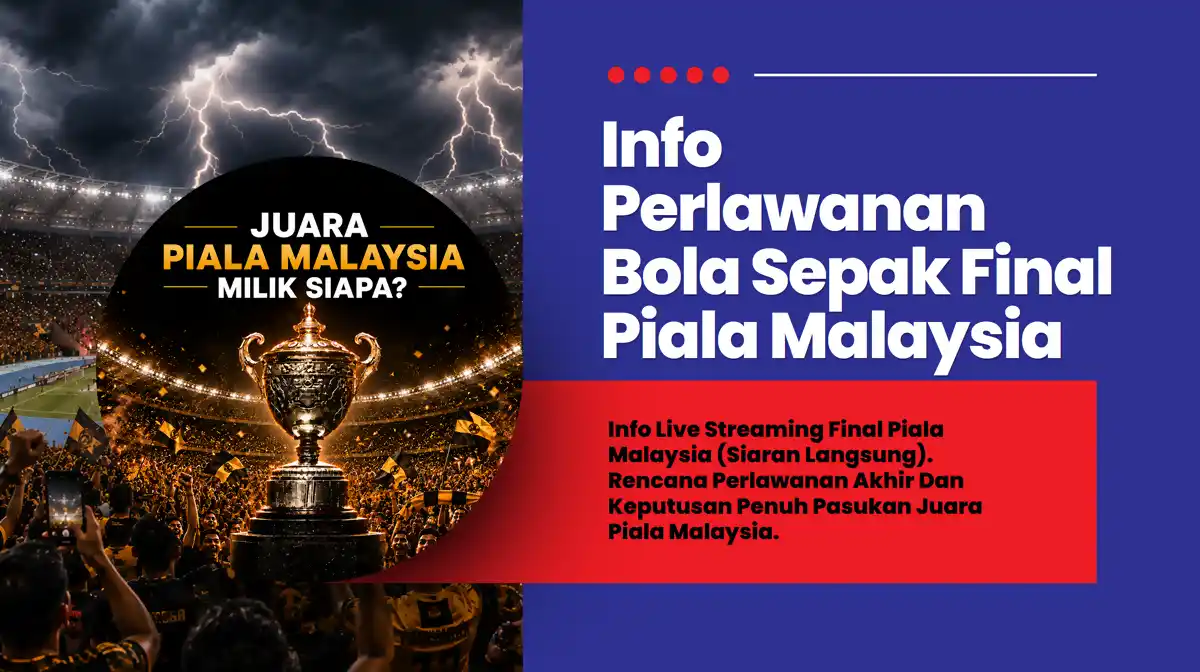 live final piala malaysia akhir