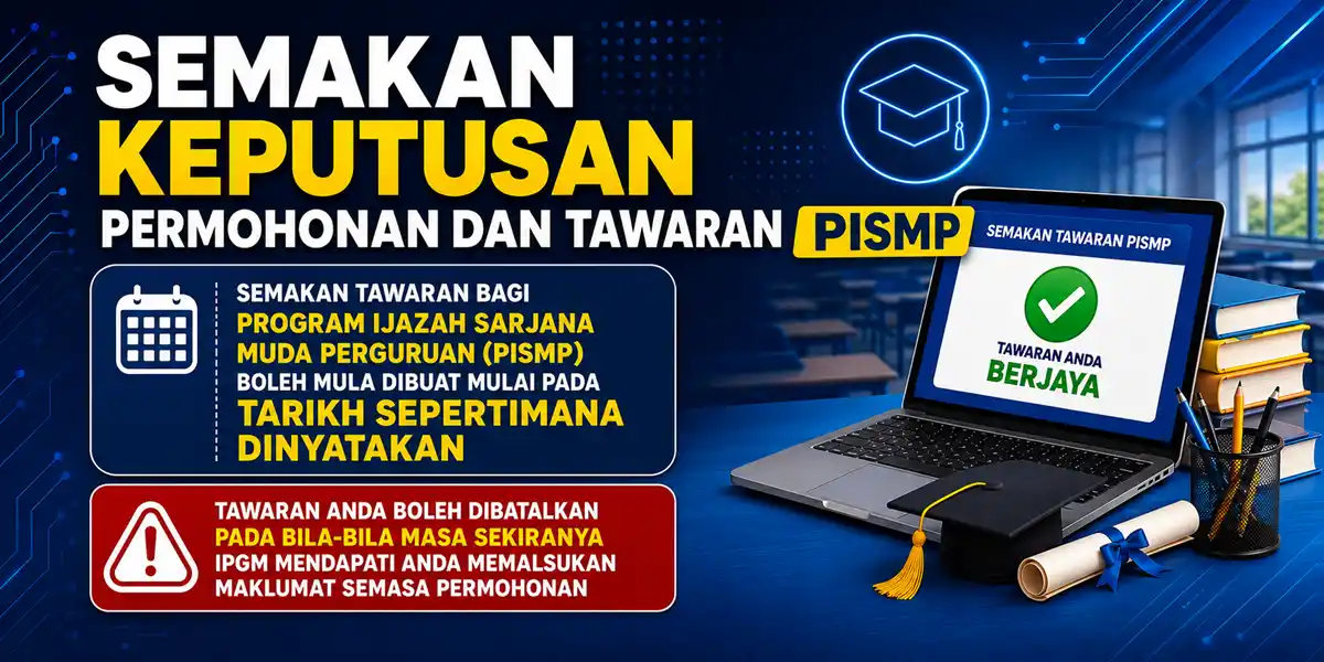 tarikh semakan tawaran pismp