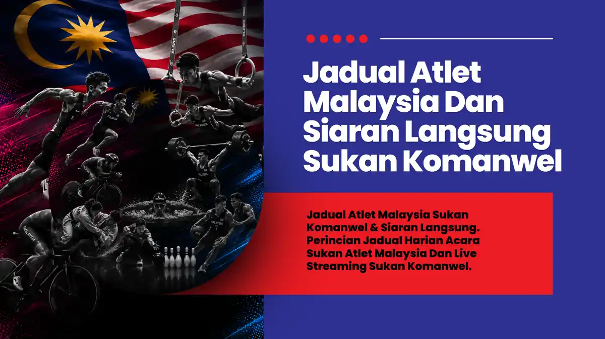 jadual live sukan komanwel atlet malaysia
