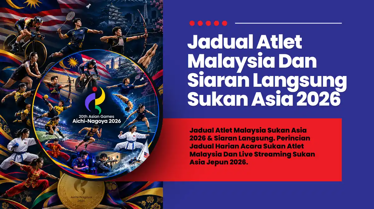 live sukan asia 2026 jadual atlet malaysia
